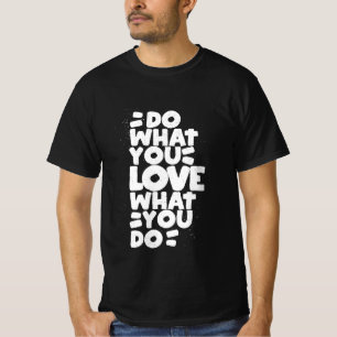 T-shirt Main Drawn Words phrase faire ce que vous aimez