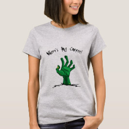 T-shirt Main mignonne de zombi où est mon café
