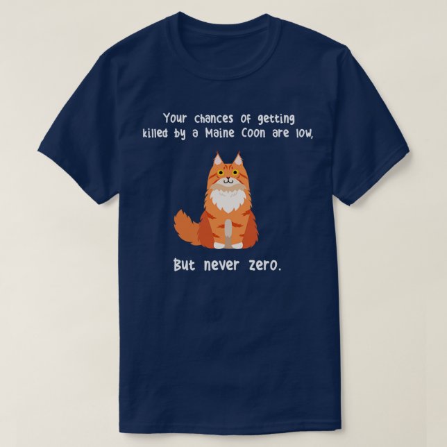 T-shirt Maine Coon Chat Jamais Zéro (Design devant)