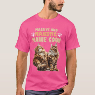 T-shirt Maine Coon MASSIF ET MAJESTIQUE Funny Maine Coon