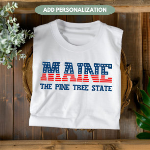 T-shirt Maine Patriotique L'État Pine Tree Personnalisé