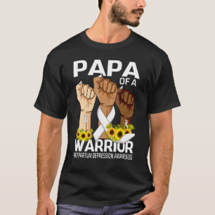 T-shirt Mains Papa D'Un Guerrier Postpartum Dépression Awa