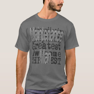 T-shirt Maintenance Man Extraordinaire