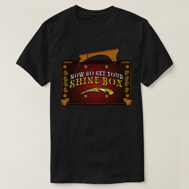 T-shirt Maintenant, Allez Obtenir Votre Boîte À Lumière (Design devant)