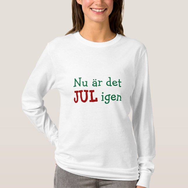 T-shirt Maintenant c'est amusement suédois de vacances de (Devant)