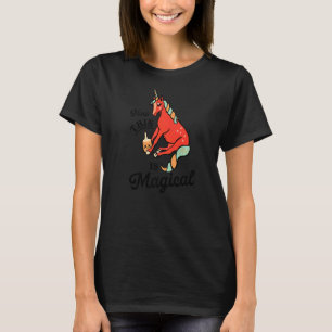 T-shirt Maintenant C'Est Magique Parti Unicorn Boire Whisk