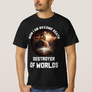 T-shirt Maintenant Je Deviens Détruite De Mort De Mondes C