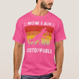 T-shirt Maintenant Je Suis Inarrêtable Funny Vintage T-Rex