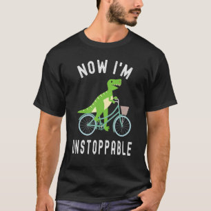 T-shirt Maintenant, je suis Rex Dinosaur Instoppable Cycli