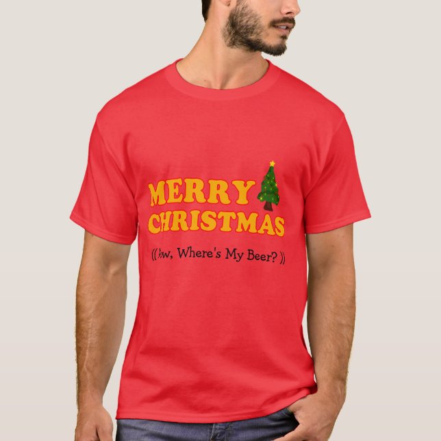 T-shirt Maintenant, où est-elle ma bière ? (Devant)