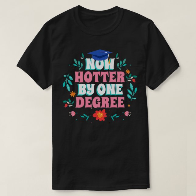 T-shirt Maintenant plus chaud d'un degré Drôle de remise d (Design devant)