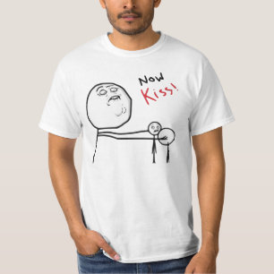 T-shirt Maintenant visage Meme comique de rage de baiser