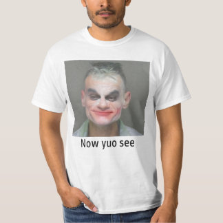 T-shirt "maintenant, vous voyez"
