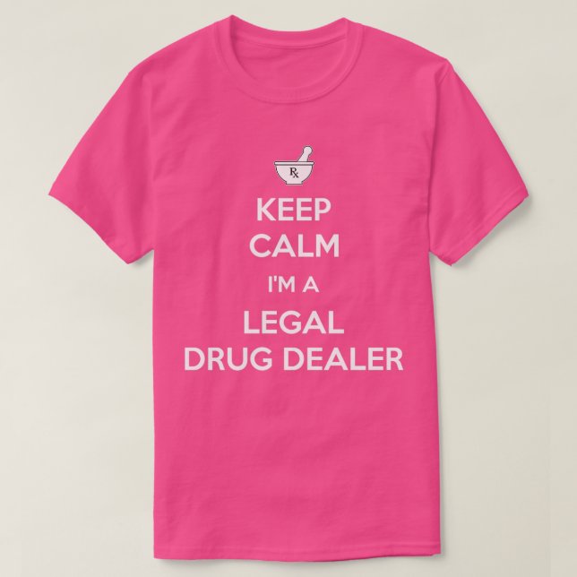 T-shirt Maintenez Calm Ix27m Un Concessionnaire De Médicam (Design devant)