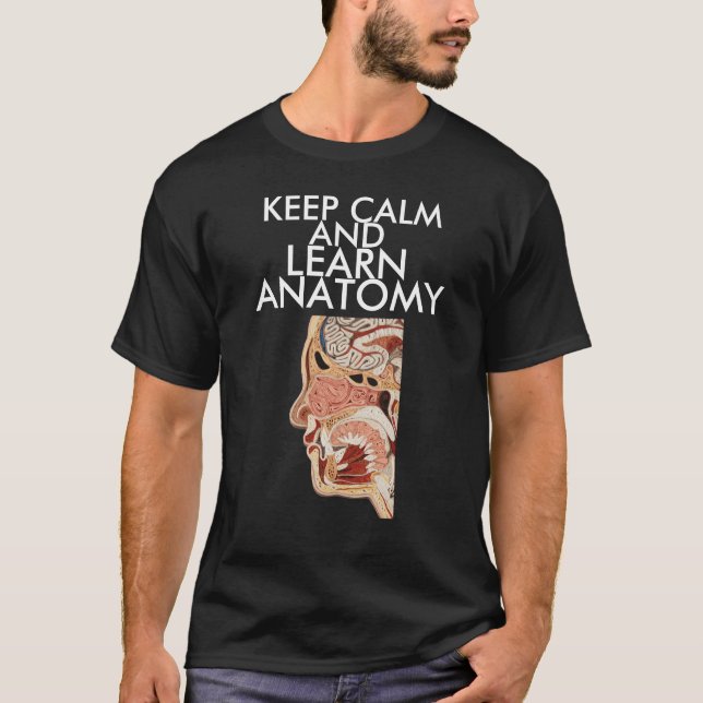 T-shirt Maintenez calme et apprenez l'anatomie (Devant)