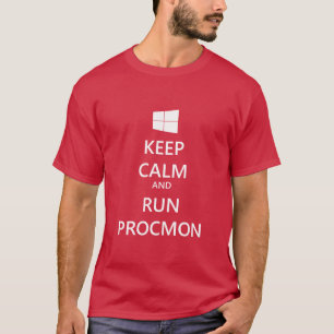 T-shirt Maintenez calme et courez ProcMon