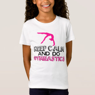 T-Shirt Maintenez calme et faites la gymnastique