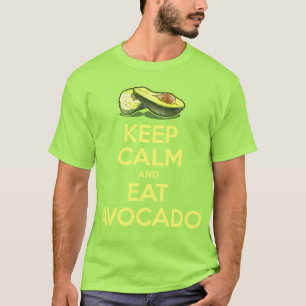 T-shirt Maintenez calme et mangez l'avocat