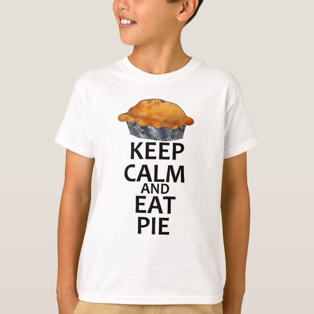 T-shirt Maintenez calme et mangez le tarte (Devant)