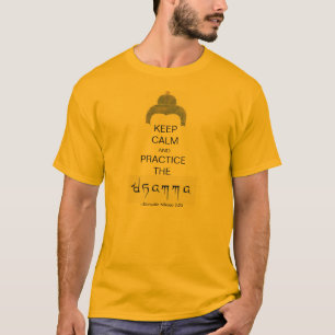 T-shirt Maintenez calme et… pratique le dhamma !