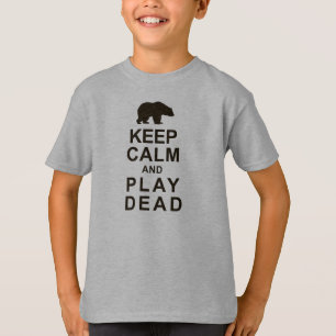T-shirt Maintenez le calme et le jeu morts