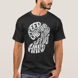 T-shirt Maintenez Le Calme Et Le Surf Vent Dur Surf