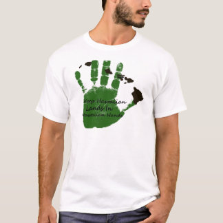 T-shirt maintenez les terres hawaïennes dans les mains 1