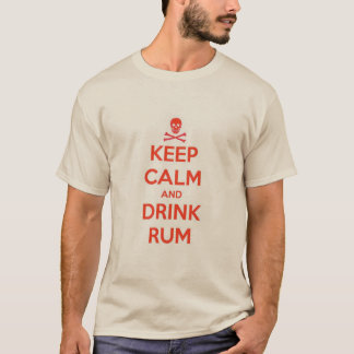 T-shirt Maintenez rhum calme et de boissons
