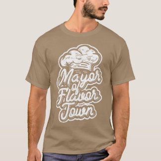 T-shirt Maire de la ville savoureuseFlavortown Cuisine et 