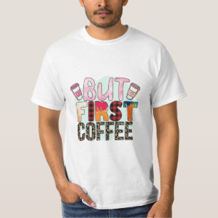 T-shirt Mais Café D'abord