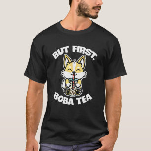 T-shirt Mais d'abord Boba Thé Mignon Corgi Boit