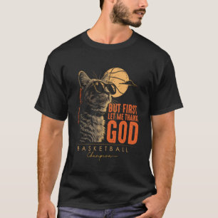 T-shirt Mais d'abord laissez-moi remercier Dieu Chaton de