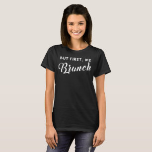 T-shirt Mais d'abord, nous amour de déjeuner de petit