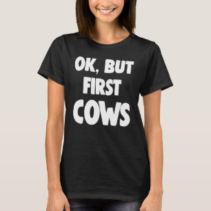 T-shirt Mais d'abord ok Mais d'abord vaches