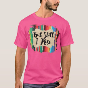 T-shirt Mais J'Augmente Encore Le Style De Serape De Citat