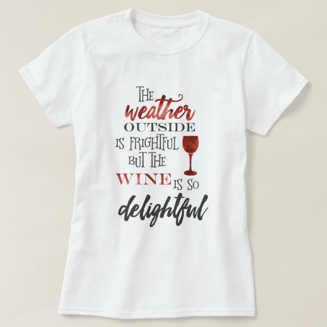 T-shirt Mais Le Vin Est Si Beau Noël (Design devant)