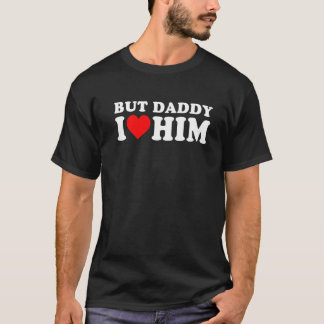 T-shirt Mais Papa, Je L'Aime Citation Cool Dit :