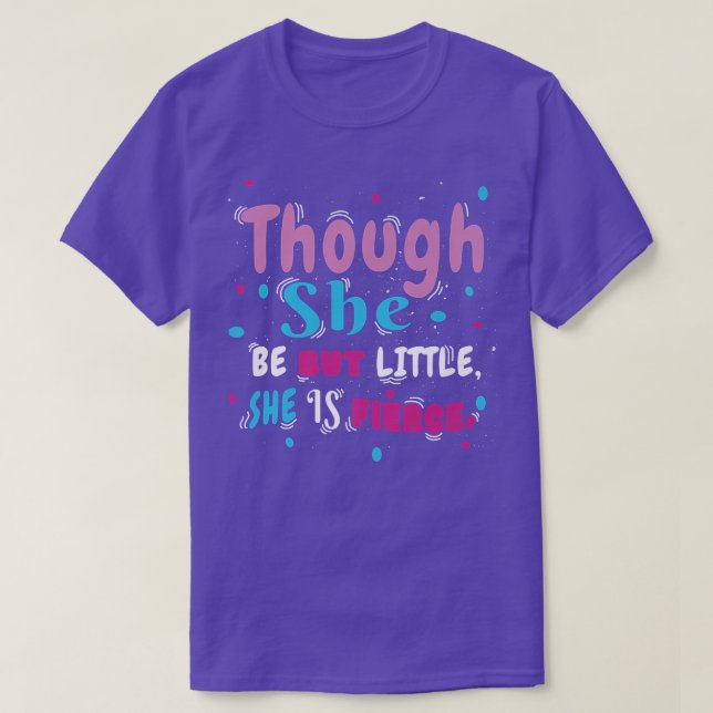 T-shirt Mais Peu Elle Est Énoncé Sans Crainte Femini (Design devant)