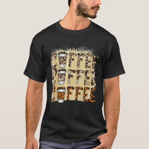 T-shirt Mais Premier Café Café Boire Caféine Leopard