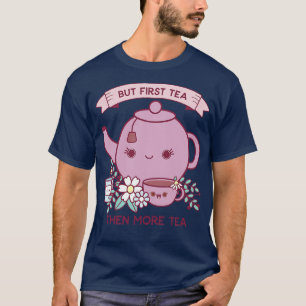 T-shirt Mais Premier Tea Cute Kawaii Tea Kettle