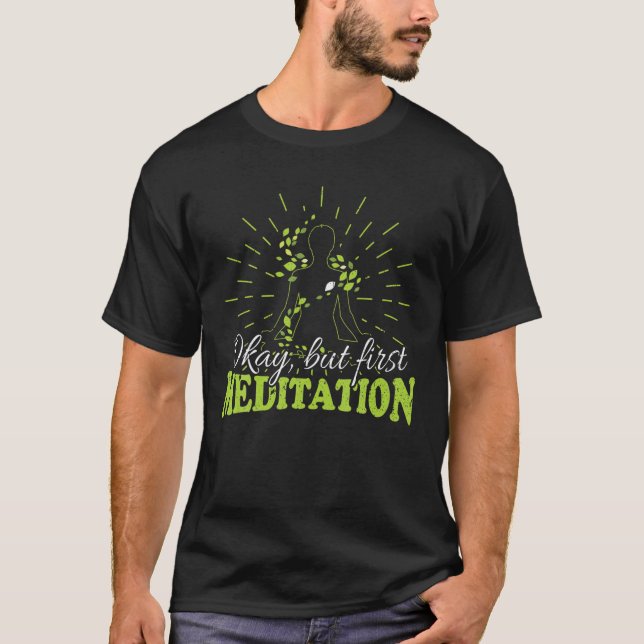 T-shirt Mais Première Méditation - Yoga (Devant)