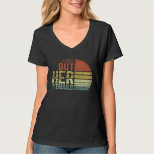 T-shirt Mais Ses Emails Meme Citation Politique Drapeau A