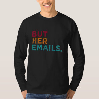T-shirt Mais tee de ses emails