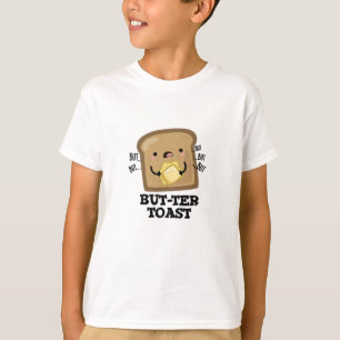 T-shirt Mais ter Toast Funny Pun de pain Pun Dark BG