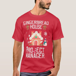 T-shirt Maison de pain d'épice Gestionnaire de projet Cuis