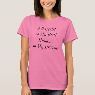 T-shirt Maison de rêve FRANCE Europe Voyage Lieu