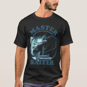 T-shirt Maître appâteur