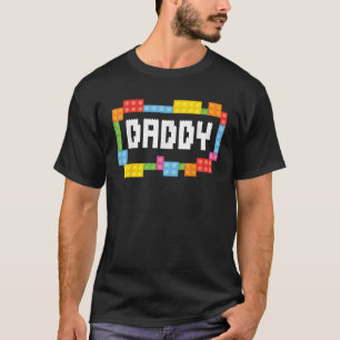 T-shirt Maître constructeur Daddy Bricks Blocs Bâtiment Fa