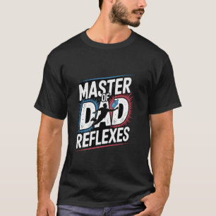 T-shirt Maître des réflexes de papa, design papa amusant