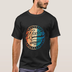 T-shirt MAÎTRE OBTEINU Diplôme de maîtrise drôle 2025